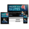 Unlock Your Glutes – Smart Training for Stronger, Activated Glutes