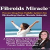 Fibroids Miracle