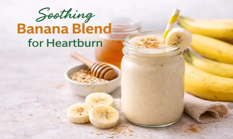 Soothing Banana Blend for Heartburn Soothing Banana Blend for Heartburn