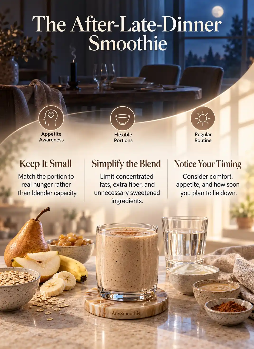Smoothies after an extra late dinner infographic featuring Bosc pear, banana, cooked apple, oats, skyr, tahini, and cinnamon.